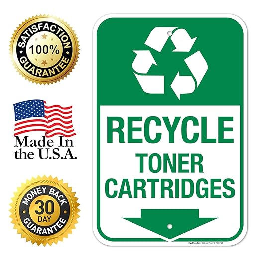 Recycle Toner Cartridges Sign, 12x18 Inches, Rust Free .063 Aluminum, Fade Resistant, Made in USA