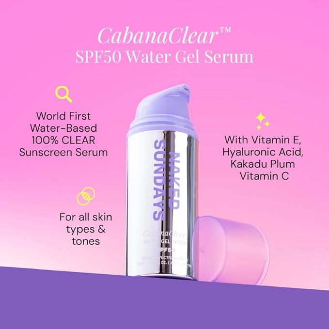 Naked Sundays CabanaClear Facial Suncreen Serum - SPF 50 Invisible Water Gel for Sensitive Skin, Lightweight, Fragrance-Free, Daily Face Sunscreen, 30ml