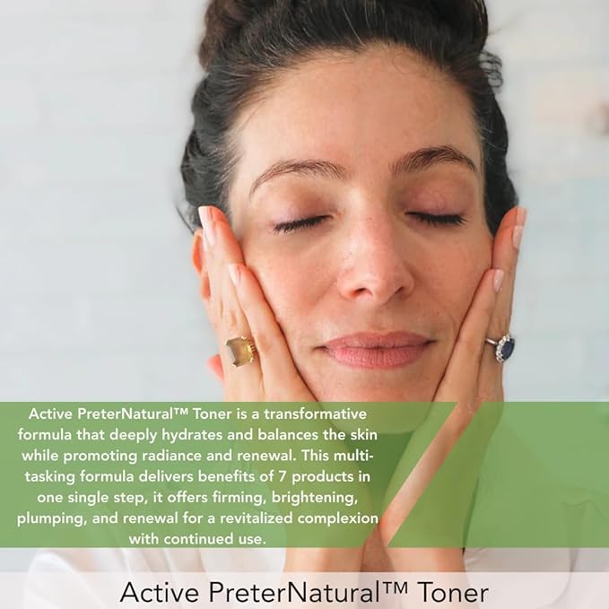 Active PreterNatural Toner: 7‑in‑1 Hydrates, pH‑Balances, Soothes, Firms, Brightens, Plumps & Renews. 4‑wk Ferment Boosts Absorption + Our G‑Complex & Active Botanicals. Cruelty‑Free
