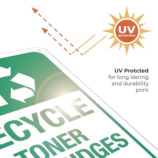 Recycle Toner Cartridges Sign, 10x7 Inches, 55 mil Thick HDPS (high Density polystyrene), Made in USA