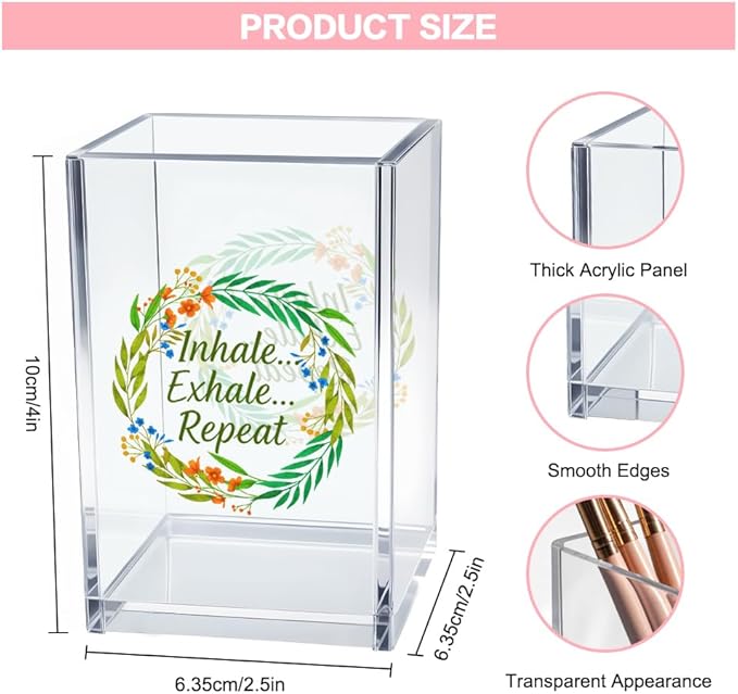 Inhale Exhale Repeat Acrylic Cosmetic Pencil Pen Holder Cup, Inspirational Desk Organizer Accessories for Home Office Meditation Room Decor, Motivational Gifts for Women Girl Yoga Lover Coworker
