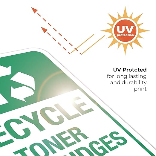 Recycle Toner Cartridges Sign, 10x7 Inches, 4 Mil Vinyl Decal Stickers Weather Resistant, Made in USA