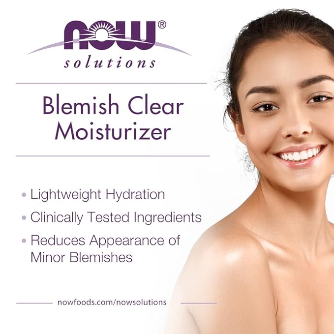 NOW Foods Solutions, Blemish Clear Moisturizer, Improves Appearance With Skin Texture and Tone With Light-Weight Hydration, 2-Ounce