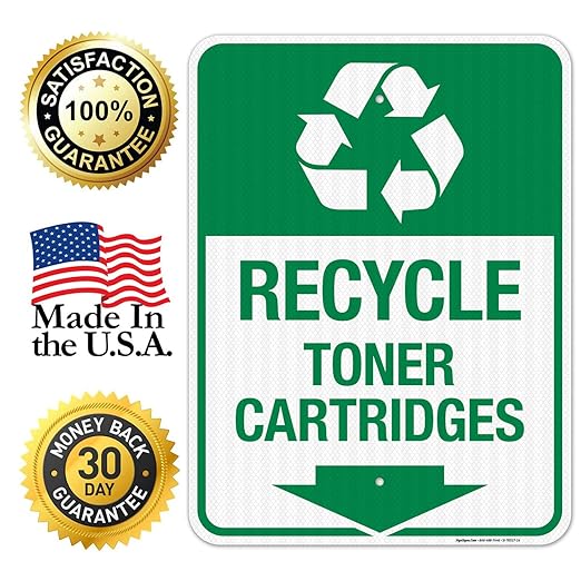 Recycle Toner Cartridges Sign, 18x24 Inches, 3M EGP Reflective .080 Aluminum, Fade Resistant, Made in USA