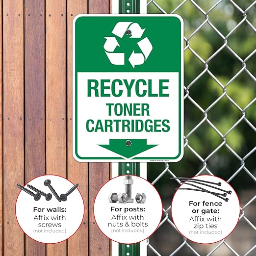 Recycle Toner Cartridges Sign, 18x24 Inches, Rust Free .063 Aluminum, Fade Resistant, Made in USA