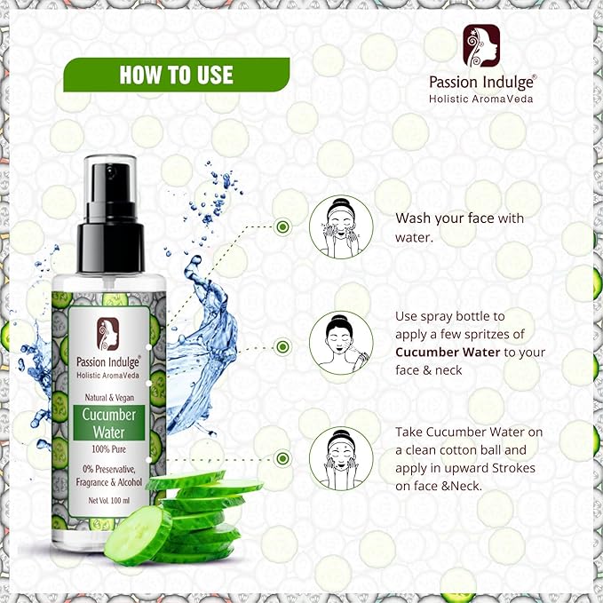 Passion Indulge Natural Face Toner- Pure Cucumber Water | Acne Removal & Reduce Skin Redness | Makeup Remover 100 ml | Pack of 2 |Skin Toner Suitable for All Skin Type