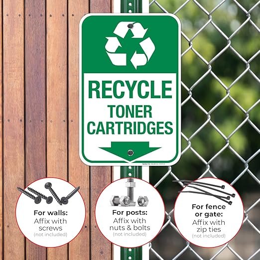 Recycle Toner Cartridges Sign, 12x18 Inches, Rust Free .063 Aluminum, Fade Resistant, Made in USA
