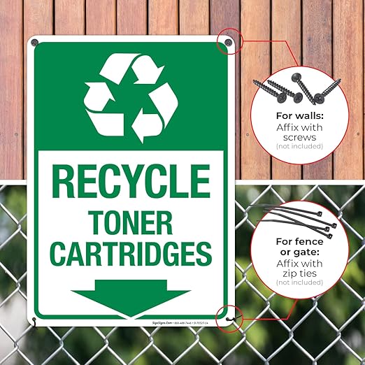 Recycle Toner Cartridges Sign, 10x14 Inches, Rust Free .040 Aluminum, Fade Resistant, Made in USA