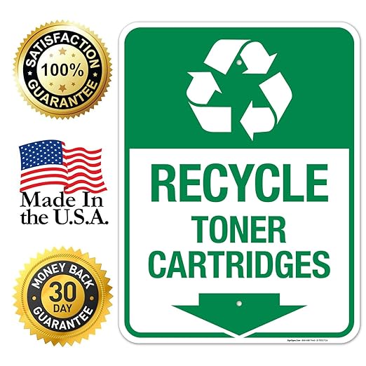 Recycle Toner Cartridges Sign, 18x24 Inches, 55 mil Thick HDPS (high Density polystyrene), Made in USA