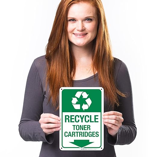 Recycle Toner Cartridges Sign, 10x7 Inches, 55 mil Thick HDPS (high Density polystyrene), Made in USA