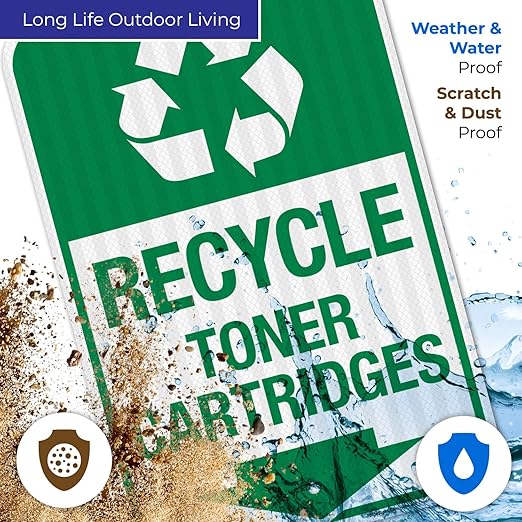Recycle Toner Cartridges Sign, 12x18 Inches, 3M EGP Reflective .063 Aluminum, Fade Resistant, Made in USA