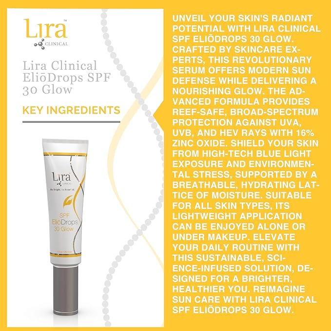 Lira Clinical EliōDrops SPF 30 Glow - 1 fl oz - 16% Zinc Oxide Physical Sunscreen for Face - UVA/UVB/HEV Broad Spectrum & Reef Safe Sunscreen Serum - for All Skin Types