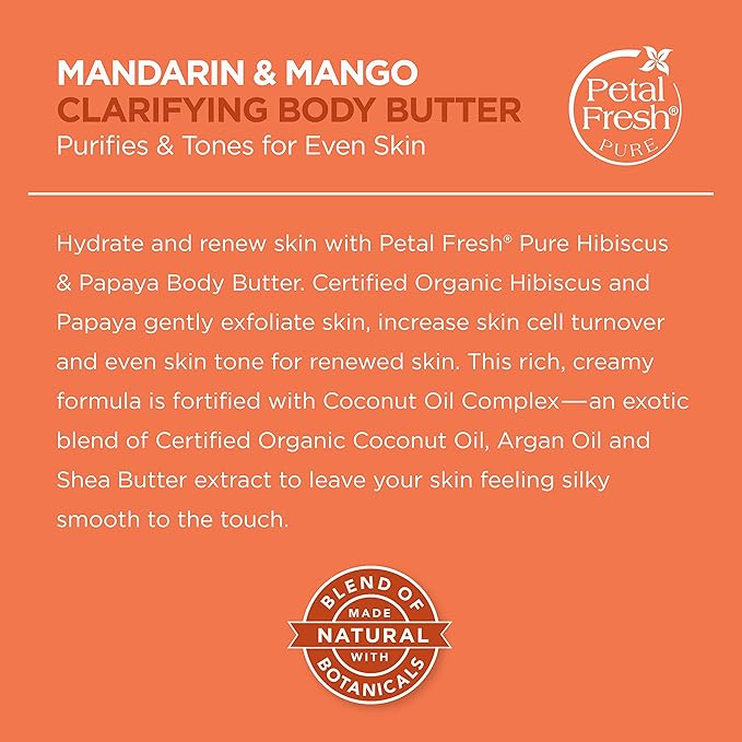 Petal Fresh Pure Clarifying Mandarin & Mango Body Butter, Organic Coconut Oil, Argan Oil, Shea Butter, Purifying and Toning, For All Skin Tupes, Natural Ingredients, Vegan and Cruelty Free, 8 oz